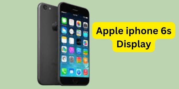 Apple iPhone 6s Display 