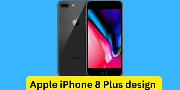 Apple iPhone 8 Plus Design