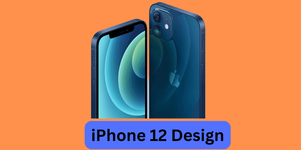 Apple iPhone 12 Design 