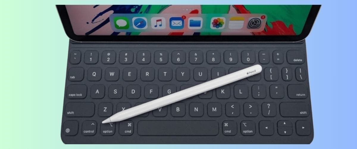 Apple Pencil and Smart Keyboard