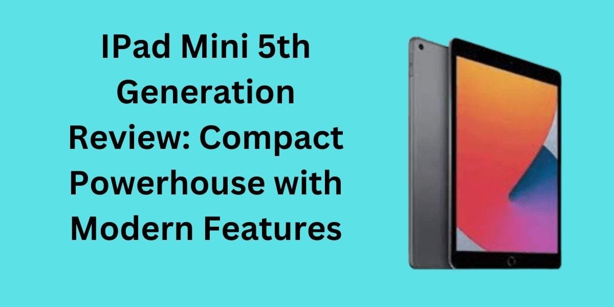 iPad mini 5th gen review